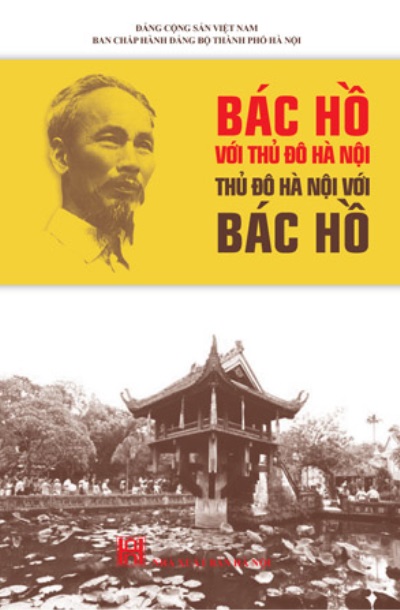 Bác Hồ với Thủ đô Hà Nội, Thủ đô Hà Nội với Bác Hồ