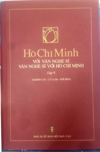 Hồ Chí Minh với văn nghệ sĩ - Văn nghệ sĩ với Hồ Chí Minh (Tập 9)