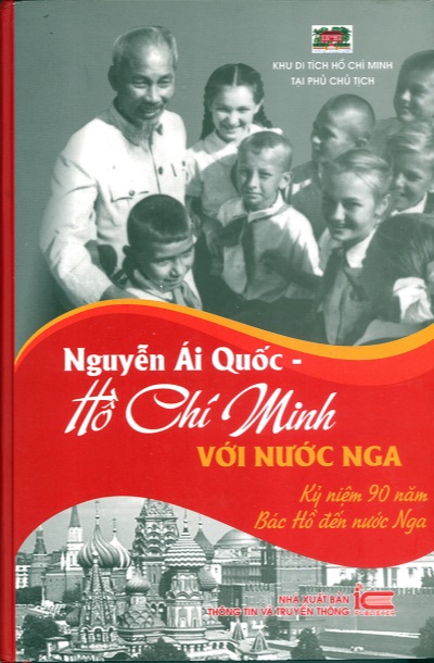 Nguyễn Ái Quốc - Hồ Chí Minh với nước Nga