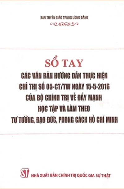 Sổ tay các văn bản hướng dẫn thực hiện Chỉ thị 05- CT/TW