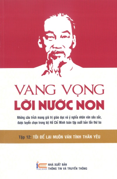 VANG VỌNG LỜI NON NƯỚC - TẬP 11: NGOẠI GIAO HÒA BÌNH VÀ HỮU NGHỊ GIỮA CÁC DÂN TỘC