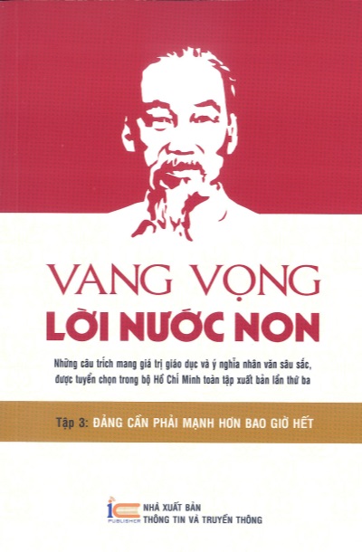 VANG VỌNG LỜI NƯỚC NON - TẬP 3: ĐẢNG CẦN PHẢI MẠNH HƠN BAO GIỜ HẾT