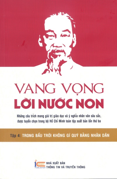 VANG VỌNG LỜI NƯỚC NON - TẬP 4: TRONG BẦU TRỜI KHÔNG GÌ QUÝ BẰNG NHÂN DÂN