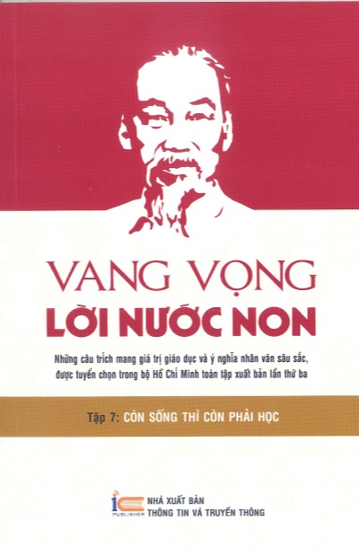VANG VỌNG LỜI NƯỚC NON - TẬP 7: CÒN SỐNG THÌ CÒN PHẢI HỌC