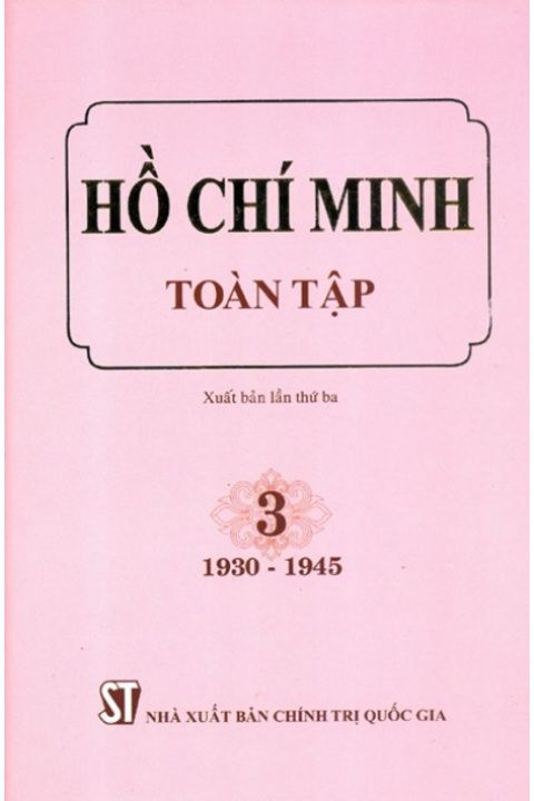 Hồ Chí Minh Toàn tập - Tập 3 (1930 - 1945)